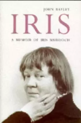 Couverture du produit · Iris: A Memoir of Iris Murdoch
