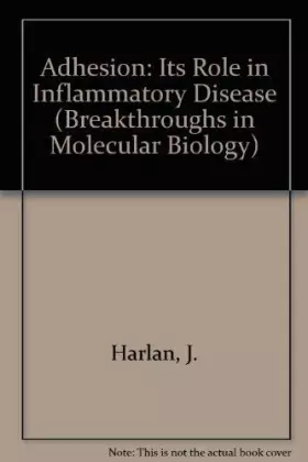 Couverture du produit · Adhesion: Its Role in Inflammatory Disease