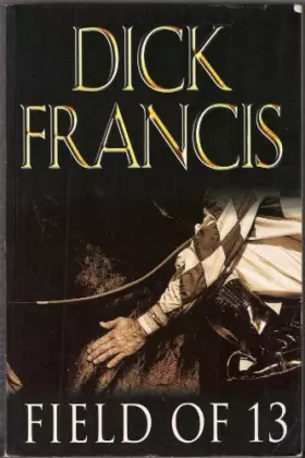 Couverture du produit · Field of Thirteen: Short Stories