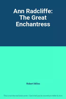 Couverture du produit · Ann Radcliffe: The Great Enchantress