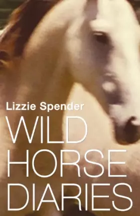 Couverture du produit · Wild Horse Diaries