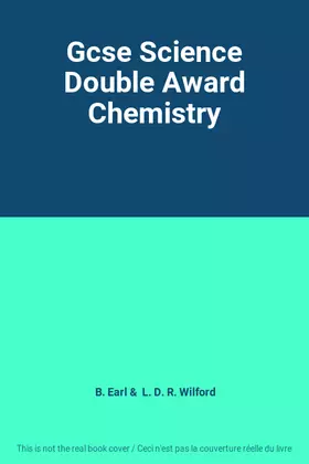 Couverture du produit · Gcse Science Double Award Chemistry