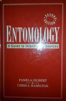 Couverture du produit · Entomology: A Guide to Information Sources