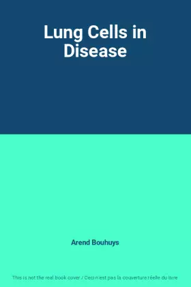 Couverture du produit · Lung Cells in Disease