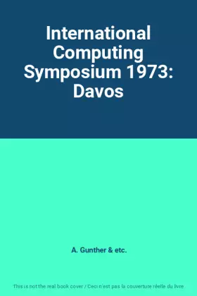 Couverture du produit · International Computing Symposium 1973: Davos