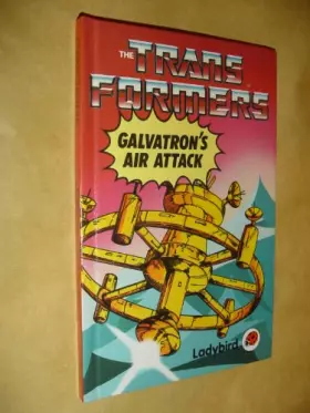 Couverture du produit · Galvatron's Air Attack (The Transformers)