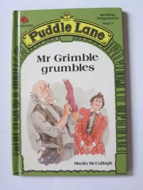 Couverture du produit · Mr. Grimble Grumbles (Puddle Lane Reading Programme Stage 2)