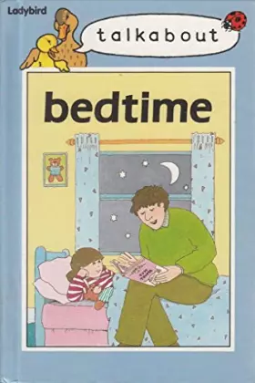 Couverture du produit · Bedtime (Ladybird Talkabout Books)