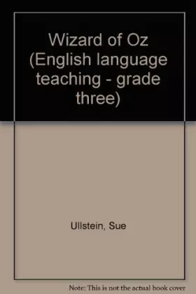 Couverture du produit · Wizard of Oz (English language teaching - grade three)