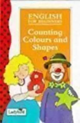 Couverture du produit · Counting, Colours and Shapes