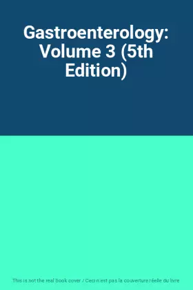 Couverture du produit · Gastroenterology: Volume 3 (5th Edition)