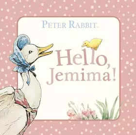 Couverture du produit · Hello, Jemima! (Peter Rabbit)