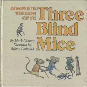 Couverture du produit · Complete Version of Ye Three Blind Mice
