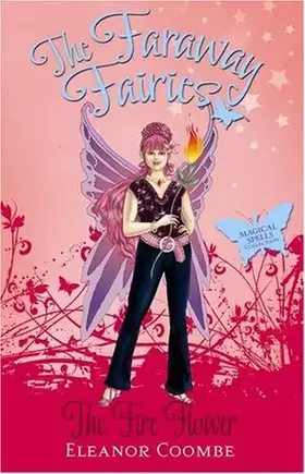 Couverture du produit · The Fire Flower (Faraway Fairies)