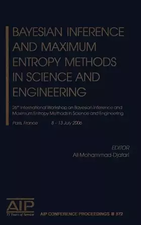 Couverture du produit · Bayesian Inference and Maximum Entropy Methods in Science and Engineering: 26th International Workshop on Bayesian Inference and