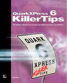 Couverture du produit · QuarkXPress 6 Killer Tips