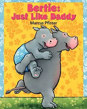 Couverture du produit · Bertie: Just Like Daddy
