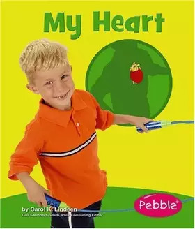 Couverture du produit · My Heart (Pebble Books)