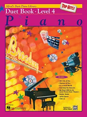 Couverture du produit · Alfred's Basic Piano Course, Top Hits! Duet Book 4