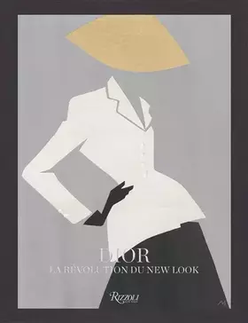 Couverture du produit · DIOR - LA REVOLUTION DU NEW LOOK