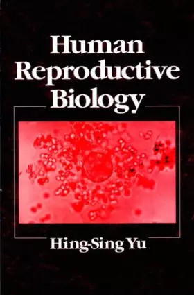 Couverture du produit · Human Reproductive Biology