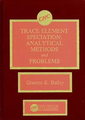 Couverture du produit · Trace Element Speciation Analytical Methods and Problems
