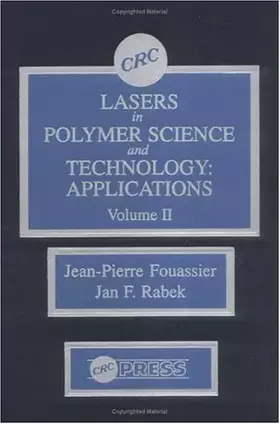 Couverture du produit · Lasers in Polymer Science and Technology, Volume II