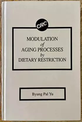 Couverture du produit · Modulation of Aging Processes by Dietary Restriction