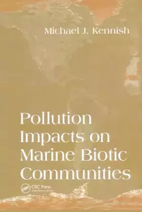 Couverture du produit · Pollution Impacts on Marine Biotic Communities (CRC Marine Science)