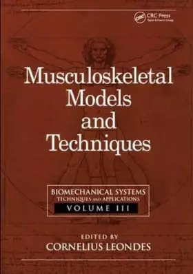Couverture du produit · Biomechanical Systems: Techniques and Applications, Volume III: Musculoskeletal Models and Techniques