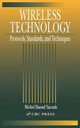 Couverture du produit · Wireless Technology: Protocols, Standards, and Techniques
