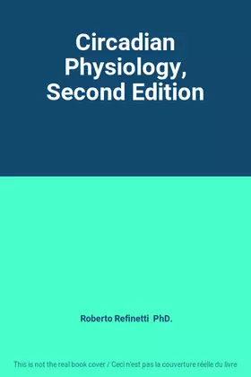 Couverture du produit · Circadian Physiology, Second Edition