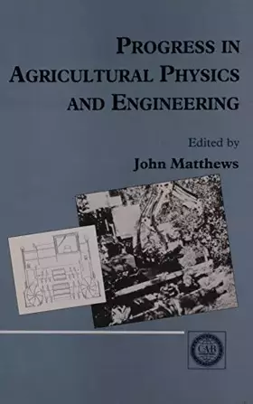 Couverture du produit · Progress in Agricultural Physics and Engineering