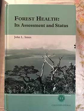 Couverture du produit · Forest Health: Its Assessment and Status