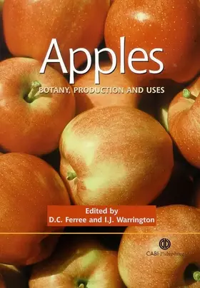 Couverture du produit · Apples: Botany, Production and Uses