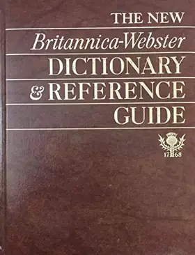 Couverture du produit · The New Britannica/Webster dictionary & reference guide