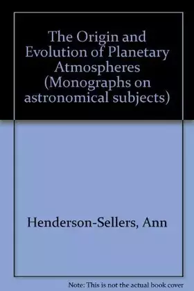 Couverture du produit · The Origin and Evolution of Planetary Atmospheres
