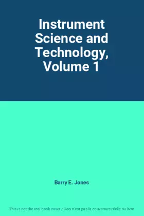 Couverture du produit · Instrument Science and Technology, Volume 1