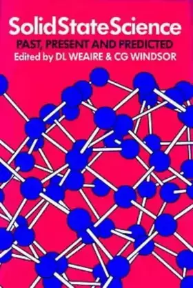 Couverture du produit · Solid State Science, Past, Present and Predicted