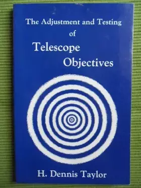 Couverture du produit · Adjustment and Testing of Telescope Objectives