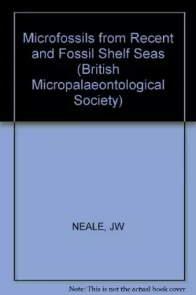 Couverture du produit · Microfossils from Recent and Fossil Shelf Seas