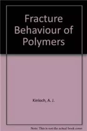 Couverture du produit · Fracture Behaviour of Polymers