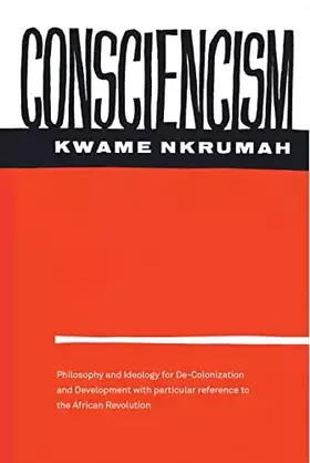 Couverture du produit · Consciencism: Philosophy and Ideology for De-Colonization