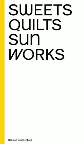 Couverture du produit · Ulla von Brandenburg - Sweets Quilts Sun Works