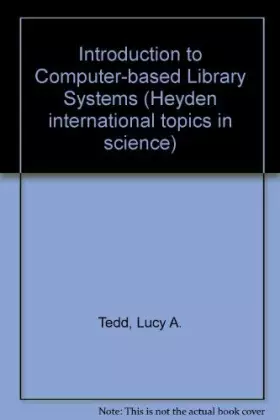 Couverture du produit · Introduction to Computer-based Library Systems