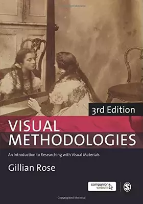 Couverture du produit · Visual Methodologies: An Introduction to Researching with Visual Materials