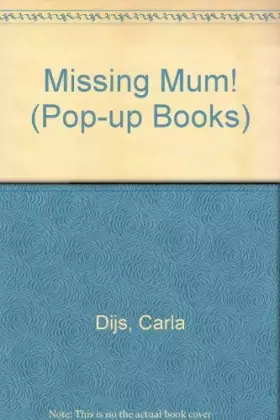 Couverture du produit · Missing Mum! (Pop-up Books)