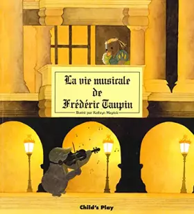 Couverture du produit · La Vie Musicale de Frederic Taupin