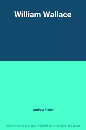 Couverture du produit · William Wallace