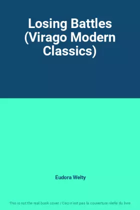 Couverture du produit · Losing Battles (Virago Modern Classics)